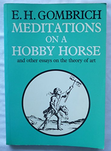 9780714823799: Meditations on a hobbyhorse and other essays on the theory: 0000