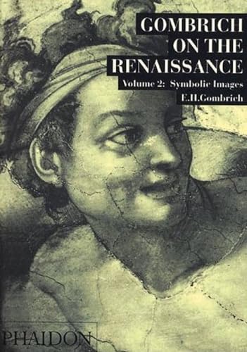 Stock image for Gombrich on the Renaissance Volume Ll : Symbolic Images for sale by Better World Books