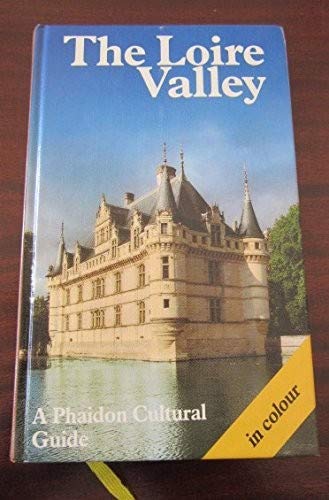 Imagen de archivo de The Loire Valley (Cultural Guides) a la venta por AwesomeBooks