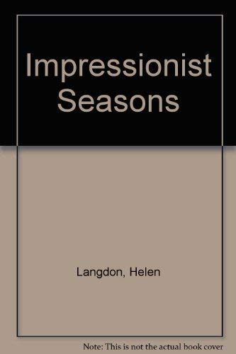 9780714824055: Impressionist Seasons