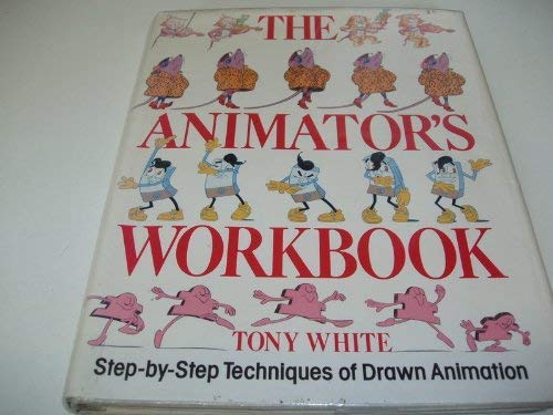 Beispielbild fr Animator's Workbook: Step-by-step Techniques of Drawn Animation zum Verkauf von WorldofBooks