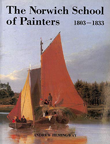 Beispielbild fr The Norwich School of Painters, 1803-33 zum Verkauf von WorldofBooks