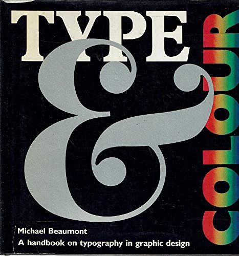 9780714824895: Type and colour: 0000 (Graphic Designer's Library)