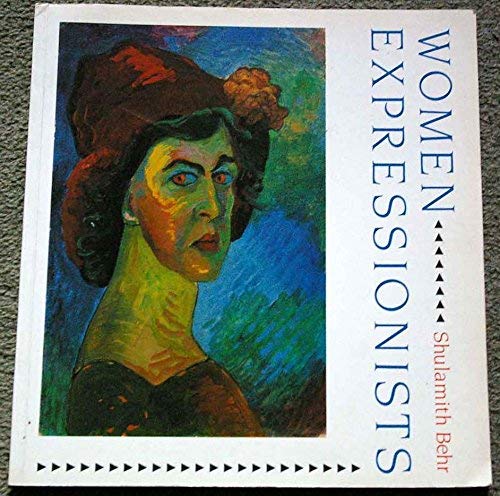 Stock image for Women Expressionists for sale by WorldofBooks