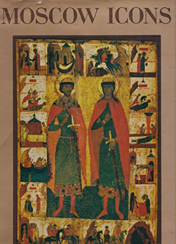 Moscow Icons: 14th-17th Centuries