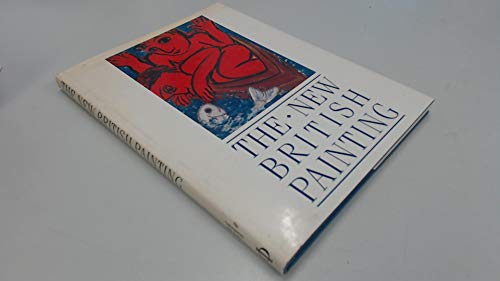 Imagen de archivo de The New British Painting a la venta por Novel Ideas Books & Gifts