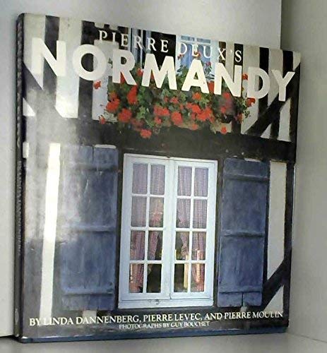 Stock image for Pierre Deux's Normandy (Living in France S.) for sale by ThriftBooks-Atlanta