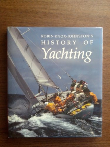 Imagen de archivo de Yachting: The History of a Passion a la venta por WorldofBooks