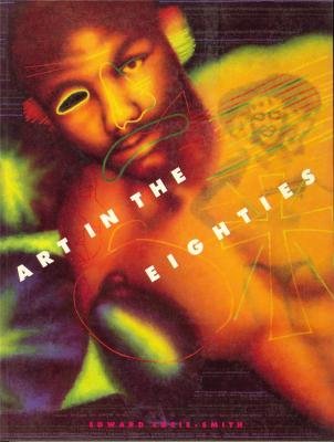 9780714826103: Art in the Eighties