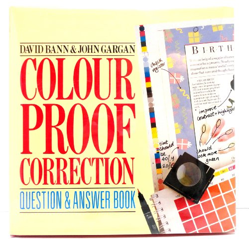 Imagen de archivo de Colour Proof Correction Question and Answer Book (Graphic Designer's Library) a la venta por AwesomeBooks