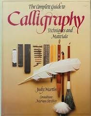 COMPLETE GUIDE TO CALLIGRAPHY (0000) (9780714827377) by MARTIN J