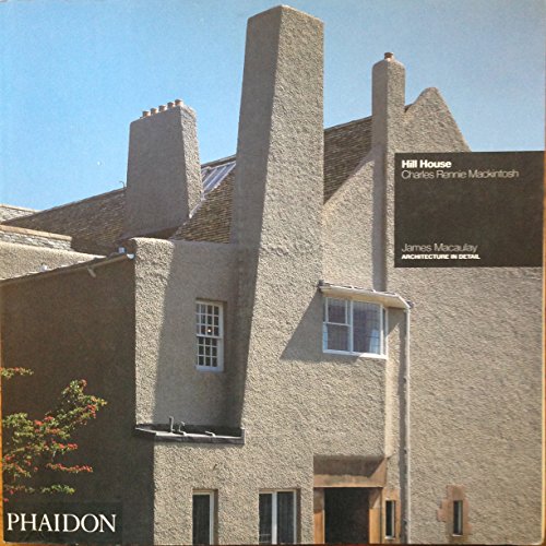 Hill House: Charles Rennie Mackintosh