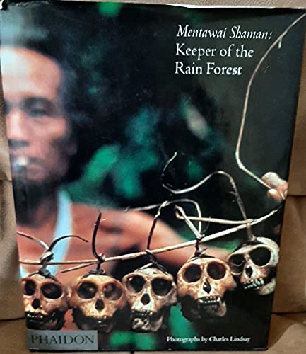 Imagen de archivo de Mentawai Shaman: Keeper of the Rain Forest a la venta por Gumshoe Books