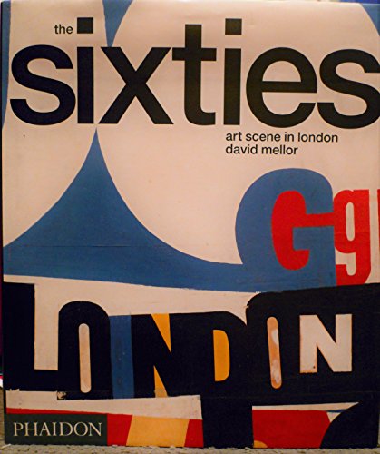 9780714828633: Sixties art scene in london,the