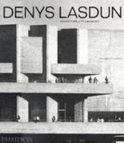 9780714828718: Denys Lasdun: Architecture, City, Landscape