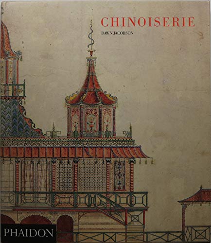Stock image for Chinoiserie for sale by Front Cover Books