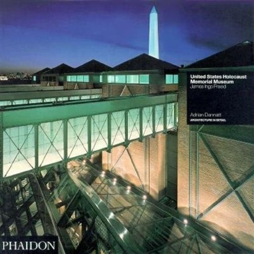 Beispielbild fr The United States Holocaust Memorial Museum: James Ingo Freed (Architecture in Detail) Dannatt, Adrian zum Verkauf von Hay-on-Wye Booksellers