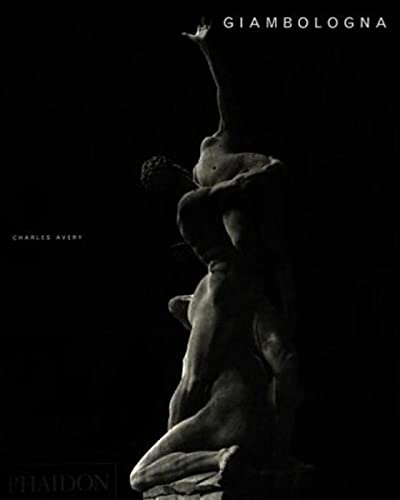 Giambologna: The Complete Sculpture - Avery, Charles