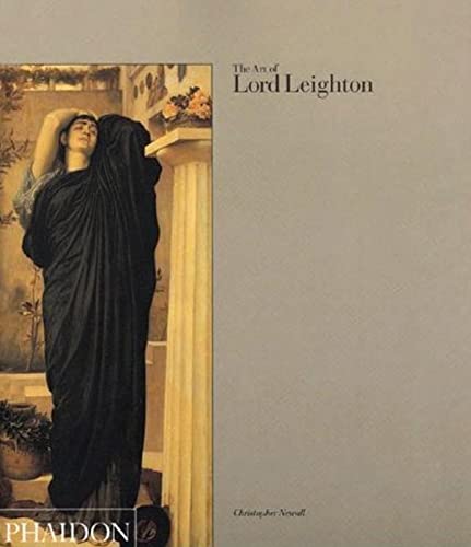 9780714829579: The art of Lord Leighton. Ediz. illustrata