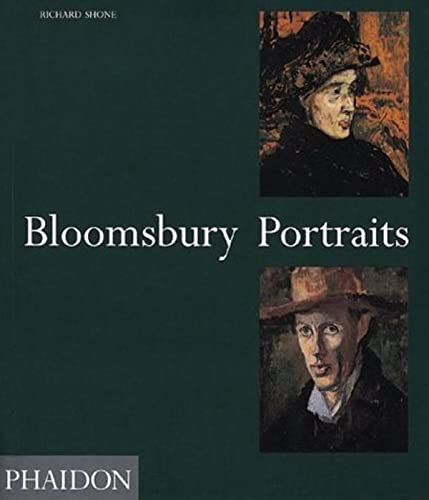 9780714829616: Bloomsbury Portraits. Vanessa Bell, Duncan Grant And Their Circle