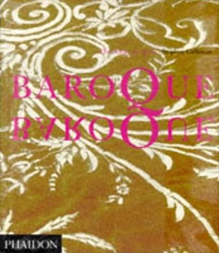 Baroque Baroque: The Culture of Excess (9780714829852) by Calloway, Stephen