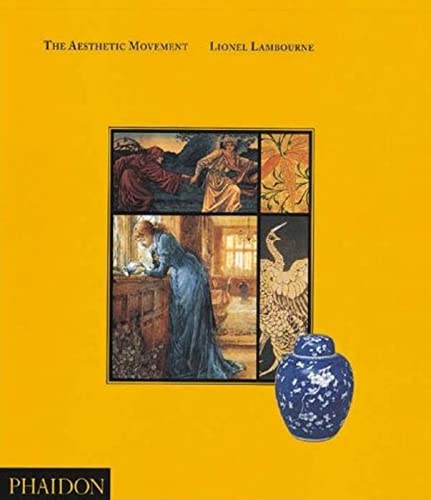 The Aesthetic Movement (9780714830001) by Lambourne, Lionel