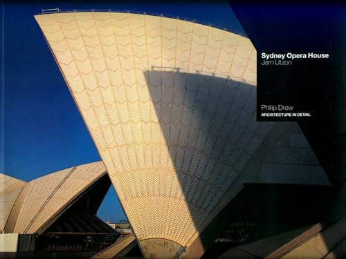 9780714832975: Sydney Opera House: Sydney 1957-73 Jorn Utzon (Architecture in Detail)
