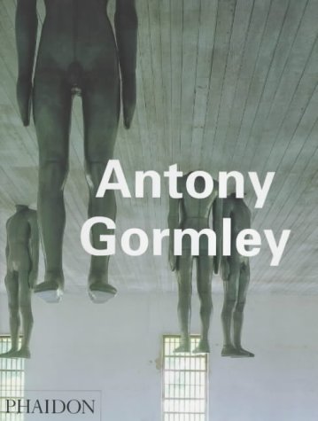 9780714833835: Antony Gormley