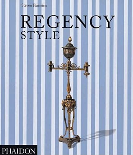 Stock image for Regency Style Parissien, Steven for sale by tttkelly1