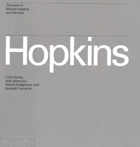 9780714834566: Hopkins: The Work of Michael Hopkins and Partners