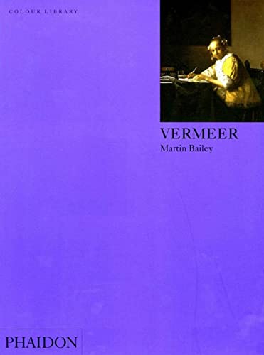 Vermeer: Colour Library (Phaidon Colour Library) - Bailey, Martin