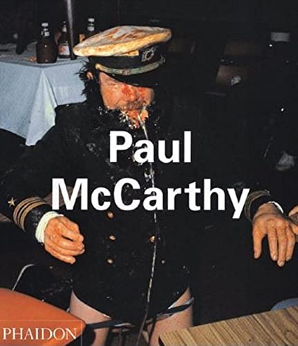 9780714835525: Paul Mccarthy