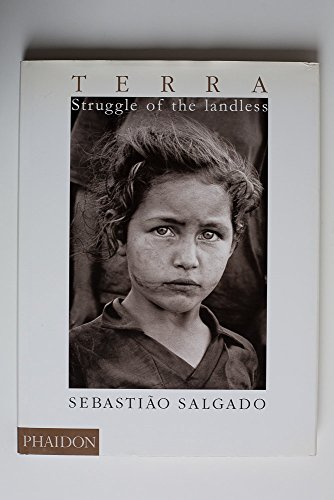 Terra: Struggle of the Landless (Signed First Edition) - SALGADO, Sebastiao, Jose Saramago, and Chico Buarque