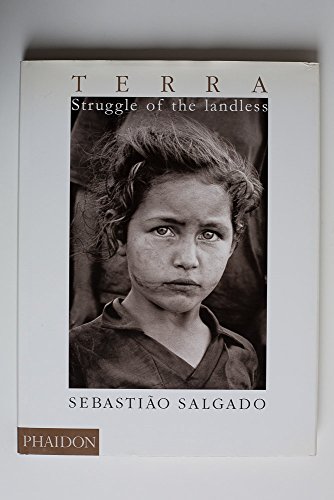 Imagen de archivo de Terra: Struggle of the Landless - Sebastiao Salgado a la venta por Peter Rhodes
