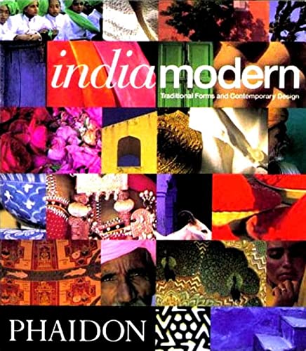 9780714836461: India modern : traditional forms and contemporary design