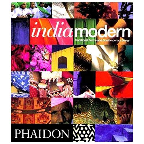 9780714836461: India Modern: Traditional Forms and Contemporary Design: 0000