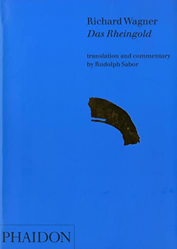 Imagen de archivo de Richard Wagner: Das Rheingold, Translation and Commentary a la venta por WorldofBooks