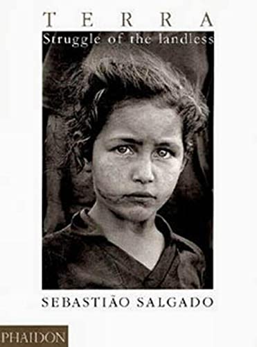 9780714837000: Sebastiao Salgado. Terra. Struggle of the landless. Ediz. illustrata