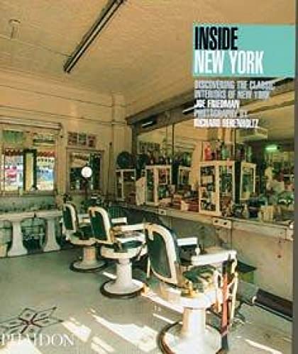 9780714837581: Inside New York: Discovering the Classic Interiors of New York (Inside Series)