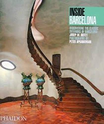 Stock image for Inside Barcelona: Discovering the Classic Interiors of Barcelona (Inside Series) for sale by WorldofBooks