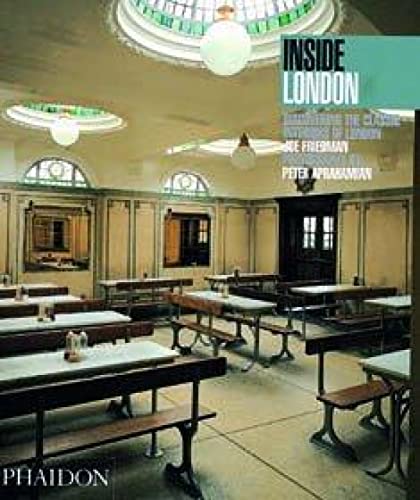 Imagen de archivo de Inside London: Discovering the Classic Interiors of London (Inside Series) a la venta por HPB-Emerald