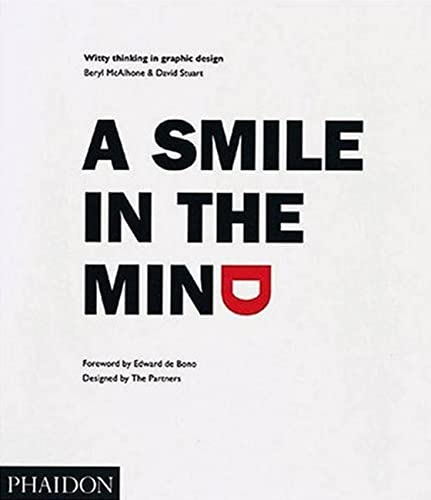 Beispielbild fr A Smile in the Mind : Witty Thinking in Graphic Design zum Verkauf von Better World Books Ltd