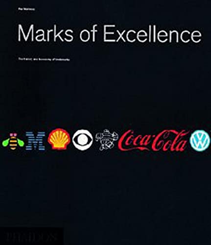 Imagen de archivo de Marks of Excellence : The History and Taxonomy of Trademarks a la venta por Better World Books