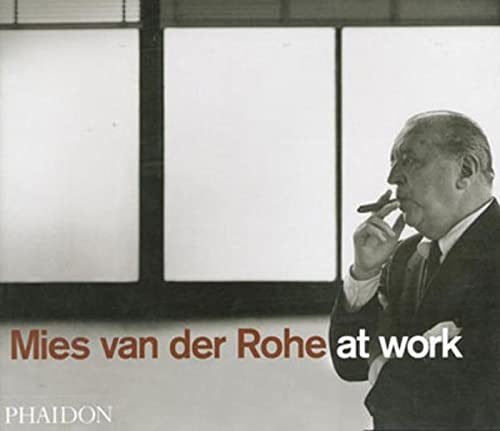 Stock image for Mies Van Der Rohe at Work for sale by Saucony Book Shop