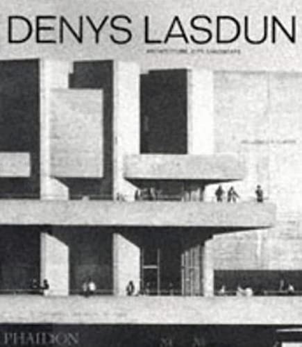 9780714839028: Denys Lasdun : architecture, city, landscape. (en anglais)
