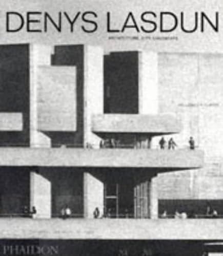 9780714839028: Denys Lasdun: Architecture, City, Landscape