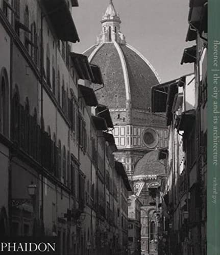 9780714839110: Florence. The city and its architecture. Ediz. illustrata
