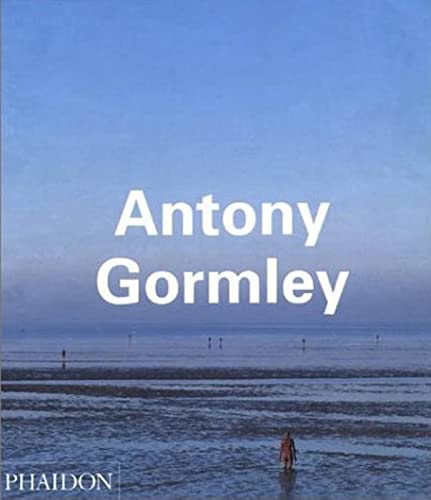 9780714839523: Antony Gormley. Ediz. illustrata