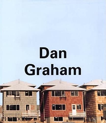 9780714839646: Dan Graham (Phaidon Contemporary Artists Series)