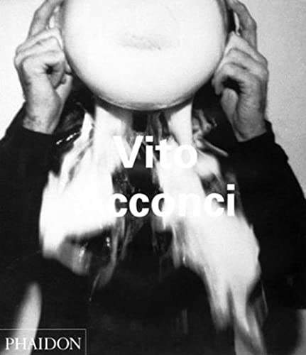 9780714840024: Vito Acconci (Phaidon Contemporary Artists Series)